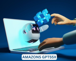 Amazons GPT55X